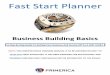 Fast Start Planner - TEAM MVP - Welcome to Team MVP€¦ ·  · 2016-11-29Fast Start Planner Business Building Basics ... Without a GREAT supporting cast, your restaurant will not