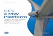 2 MW Platform - GE Renewable Energy · YESTERDAY, TODAY, AND TOMORROW. www ... including its Asset Performance Management (APM), ... Technical Description GE’s 2 MW Platform is