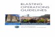 BLASTING OPERATIONS GUIDELINES - City of … · blasting operations guidelines page 1 blasting operations guidelines procedures and regulations for the use of explosives in construction