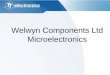 Welwyn Components Ltd Microelectronics - yongjun.co.kryongjun.co.kr/PDF/welwyn/microelectronics-presentation.pdf · • Temperature cycling • Constant acceleration ... Elevator