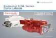 Kawasaki K3VL Series Parts Catalog - Hydraulic Repair K3VL Series Parts Catalog Parts Lists and Breakdowns APPROVED SERVICE PARTS DISTRIBUTOR WE CAN ALSO SUPPLY COMPLETE UNITS 2 Hydraulex
