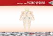 Lymphoedema what you need to know - Cancer Australia · 2 – Lymphoedema — what you need to know What is lymphoedema? Fluid from the body’s tissues usually drains into lymphatic