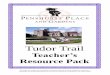 Tudor Trail - penshurstplace.com · Tudor Trail Teacher’s ... 1588 The Spanish Armada is scattered and destroyed. ... England had many sailors for the Navy in