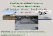 Reinforced Airfield Concrete Pavement Construction - … · Reinforced Airfield Concrete Pavement Construction ... SAFE Model Results ... • The slab design required installation