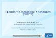 Standard Operating Procedures (SOP’s) - fluflu.mn/mgl/images/stories/Sudalgaa_shinjilgee/Bangkok2012/pres-13.pdf · SOPs are an integral part of a successful total quality system