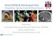 RCoA PHEM & Motorsport Day - WordPress.com ·  · 2016-04-18RCoA PHEM & Motorsport Day Disability: Spinal Cord & Brain Injury Ma Wiles ... to non-evidenced based guidelines • Impact