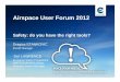 Airspace User Forum 2012 - Eurocontrol the report until the corrective ... . ... Airspace User Forum 2012, 24-25 January 2012 33