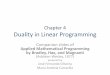 Duality in Linear Programming - web.fe.up.ptmac/ensino/docs/OT20112012/Chapter 4... · Chapter 4 Duality in Linear Programming Companion slides of Applied Mathematical Programming
