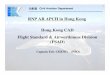RNP AR APCH in Hong Kong Hong Kong CAD Flight Standard ... The Grant of Approval for... · Hong Kong CAD Flight Standard & Airworthiness Division ... ICAO DOC 9613 FAA AC90-101, AC90