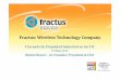 Fractus: Wireless Technology Company€¦ · Fractus: Wireless Technology Company ... New generation antenna technology just launched ... networks Fractal Technology Core Competence