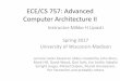 ECE/CS 757: Advanced Computer Architecture IIece757.ece.wisc.edu/lect03-cores-multithread.pdf · ECE/CS 757: Advanced Computer Architecture II Instructor:Mikko H Lipasti Spring 2017