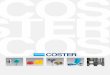 Group Overview - coster.com · cosmetic, perfumery, pharmaceutical food, household and industrial products. As for spray caps and special actuators, Coster manufactures customised