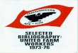 SELECTED BIBLIOGRAPHY: UNITED FARM WORKERS … · Selected Bibliography: United Farm Workers 1973-76 Books ... Newsweek 88 (November 8, 1976): ... (November 8, 1975): 