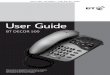 Decor 500 user guide - BT.com 500 ~ 4th Edition ~ 15th July ’03 ~ 5096 User Guide BT DECOR 500 This product is intended for connection to analogue public switched telephone networks