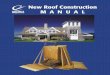 New Roof Construction R MANUAL - Cedar Shake &Shingle · New Roof Construction Manual This manual is intended for use with Western Red Cedar and Alaskan Yellow Cedar shake and shingle