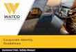 Corporate Identity Guidelines - Watco Companies services Watco offers. Trademarks help to identify our company and build our reputation among Customers and other audiences. The Watco