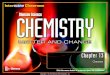 Chemistry: Matter and Change - A Beauty Whisperertaylorscience.us/hinton/Chemistry/CMC Chapter 13.pdf · the corresponding slides. ... Section 13.1 The Gas Laws (cont.) Boyle’s