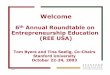6th Annual Roundtable on Entrepreneurship Education … Annual Roundtable on Entrepreneurship Education (REE USA) ... International Entrepreneurship Similarities and differences between