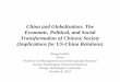 China and Globalization: The Economic, Political, and Social Transformation …iiep/assets/docs/gtwoatgw/201… ·  · 2011-12-09Transformation of Chinese Society (Implications for