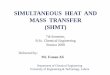 SIMULTANEOUS HEAT AND MASS TRANSFER (SHMT) 2.pdfSIMULTANEOUS HEAT AND MASS TRANSFER (SHMT) ... Thiele-Geddes method. 3. Relaxation methods. ... The Lewis-Matheson and Thiele-Geddes