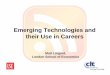 Emerging Technologies and their Use in Careerseprints.lse.ac.uk/28533/1/agcasHarrogateMain.pdf · Emerging Technologies and their Use in Careers ... Nev.' Tab (3) BBC Football Vidukz