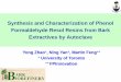 Synthesis and Characterization of Phenol … conference...Synthesis and Characterization of Phenol Formaldehyde Resol Resins from Bark ... •Reactivity of phenolic compounds from