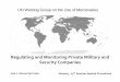 Monitoring Private Military and Security Companies Working Group on the Use of Mercenaries Regulating and Monitoring Private Military and Security Companies José L. Gómez del Prado