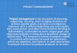 PROJECT MANAGEMENT - SRM Institute of Science and … Management.pdf · PROJECT MANAGEMENT Project management is the discipline of planning, organizing, securing, and managing resources