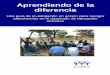 Aprendiendo de la diferencia - EENET from Difference Spanish.pdf · en estos lineamientos han sido diseñadas para ser incorporadas en la rutina diaria de escuelas y comunidades