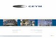 Brochure - CEYM SA · Cadafe General Electric Venezuela Upgrade of control system from Mk 4 to to Mk 6 to 1x 6FA 2007 Nuevo Pemex General Electric Mexico Upgrade of ... Brochure -