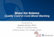 Share the Science Quality Cord in Cord Blood Banking€¦ · Pre Freeze Total Nucleated Cells (TNC) • Pre Freeze Mononuclear Cell (MNC) ... difference observed between the subgroups