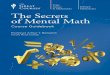 The Secrets of Mental Math - SnagFilms _Mental_Math.pdfDigest—which named him “America’s Best Math Whiz.” The Secrets of Mental Math ... The Teaching Company, ... not practical