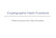 Cryptographic Hash Functions - Columbia Universitysuman/security_arch/crypto_summary.pdfslide 2 Hash Functions: Main Idea bit strings of any length n-bit strings . . . . . x’ x’’
