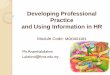 Developing Professional Practice and Using Information … - Dev… ·  · 2015-09-01Developing Professional Practice and Using Information in HR Module Code: MOD001181 Ms.Ananthalakshmi