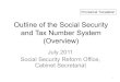 Outline of the Social Security and Tax Number System … ·  · 2017-04-11Outline of the Social Security and Tax Number System (Overview) July 2011 . Social Security Reform Office,