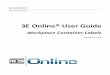 3E Online® User Guide - 3EiQ - Home Page€¦ ·  · 2018-03-293E Online® User Guide - Workplace Container Labels 3 3E Company Proprietary & Confidential Updated: ... European