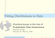Fitting Data to Distributions - quantdec.com data to distributions.pdf · 3 Fitting Distributions to Data, March 1, 1999 Objectives By the end of this talk you should know: – exactly