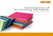 Convergence of Accounting Standards Topic Gateway€¦ · Topic Gateway series Convergence of Accounting Standards 6 Once International Financial Reporting Standards have been issued