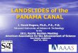 LANDSLIDES of the PANAMA CANAL - Missouri S&Tweb.mst.edu/...Landslides-Panama-Canal-minimum.pdf · •Ground view of the same slide of July 5, ... F. MacDonald back to work on the