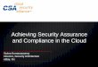 Cloud Security Alliance - etouches Security Assurance and Compliance in the Cloud Subra Kumaraswamy Director, Security Architecture eBay, Inc