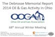 Ohio Oil & Gas Association 68th Annual Winter Meeting The ...c.ymcdn.com/.../resource/resmgr/Docs/The_Debrosse_Memorial_Repo… · The Debrosse Memorial Report 2014 Oil & Gas Activity
