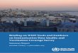 Briefing on WHO Tools and Guidance on Immunization Data ... · 1 Briefing on WHO Tools and Guidance on Immunization Data Quality and Vaccination Coverage Survey Summary Report Istanbul,