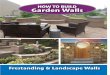 HOW TO BUILD Garden Walls - Cambridge Wall …cambridgewallsupport.com/Garden Wall Section.pdfKitchen built into the wall. Landscape/Retaining Walls with Planter and Steps ... FREESTANDING