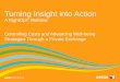 Turning Insight into Action - Xerox · • Employee engagement • Turnover rate Value ... • Role in Organization ... Turning Insight into Action A RightOpt® webinar