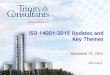 ISO 14001:2015 Updates and Key Themes - seshaonline.orgseshaonline.org/meetings/miniAZ2016presentations/Trinity -EMS... · ISO 14001:2015 Updates and Key Themes ... ˃ Implementation