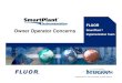 FLUOR Owner Operator Concerns SmartPlant ... - SPI LTUFspi-ltuf.org/20110217/6-OO SPI Concerns.pdf · • Emerson Process Management – DeltaV ... Tips and Tricks for Owner Operators