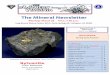 The Mineral Newsletter - novamineralclub.org · Wow—according to Mindat, it usually has a gold -to silver ratio of 1:1! So if it is part of an ore body ... are even rarer. Our micromounter
