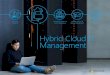 Hybrid Cloud IT Management - Microsoft · Hybrid Cloud IT Management Teaching & Learning ... Cloud computing offers many benefits to higher ... teachers, and staff while 