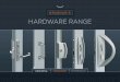 HARDWARE RANGE - s3-ap-southeast-2.amazonaws.com · WINDOW HARDWARE RANGE McLachlan Homes 3. ... for improved security BI-FOLD DOORS ... WINDOWS & DOORS INSECT & SAFETY SCREENS SHOWER