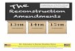 The Reconstruction Amendments - Deltona High Schooldhswolves.com/_cache/files/5/d/5d2ac934-31c4-4dd3... · Do not pass out the cartoon OR “the reconstruction amendments ... charge